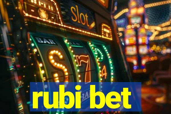 rubi bet