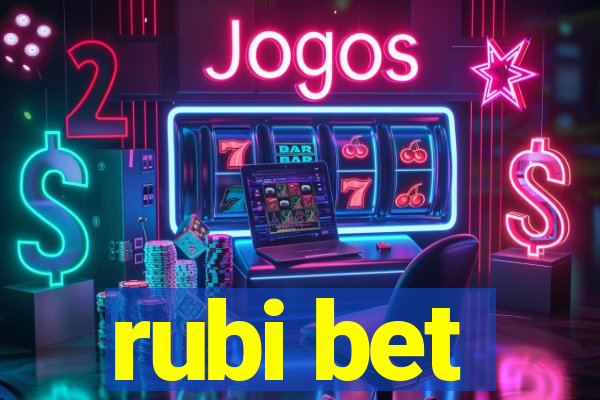 rubi bet