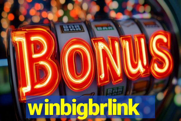 winbigbrlink