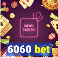 6060 bet