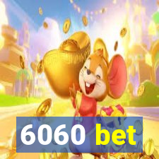 6060 bet