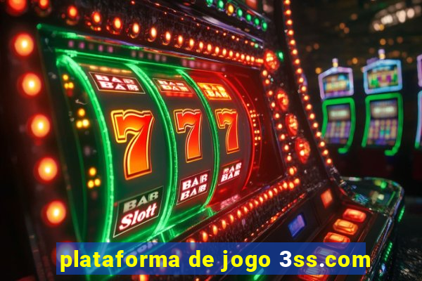 plataforma de jogo 3ss.com