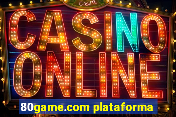 80game.com plataforma