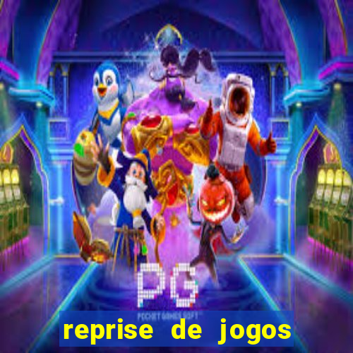 reprise de jogos de futebol