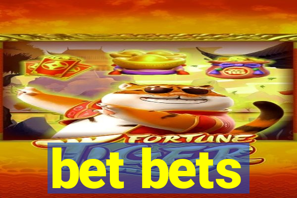 bet bets