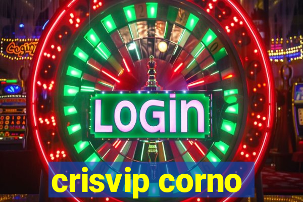 crisvip corno