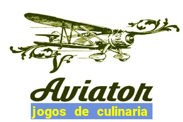 jogos de culinaria da sara