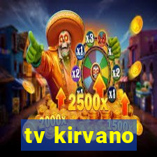 tv kirvano