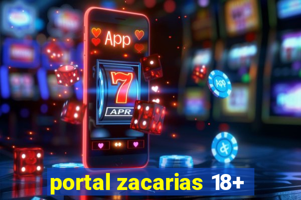 portal zacarias 18+