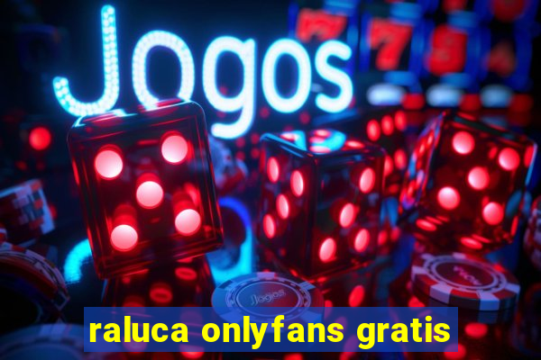 raluca onlyfans gratis