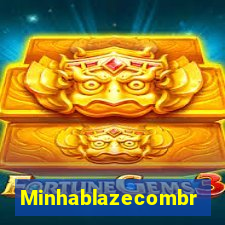 Minhablazecombr