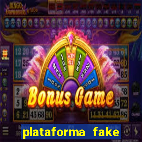 plataforma fake para jogar