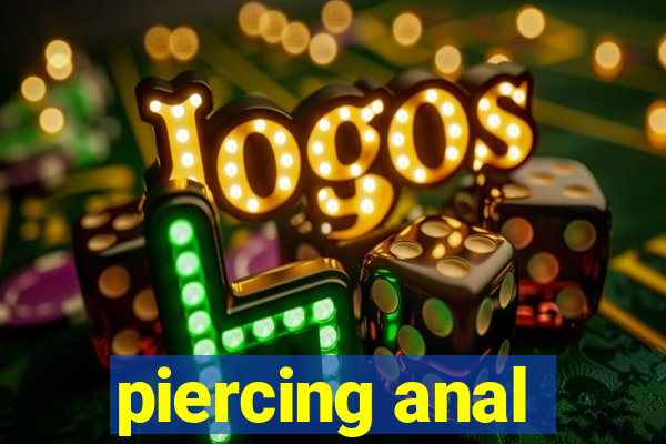 piercing anal