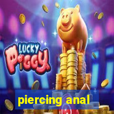 piercing anal