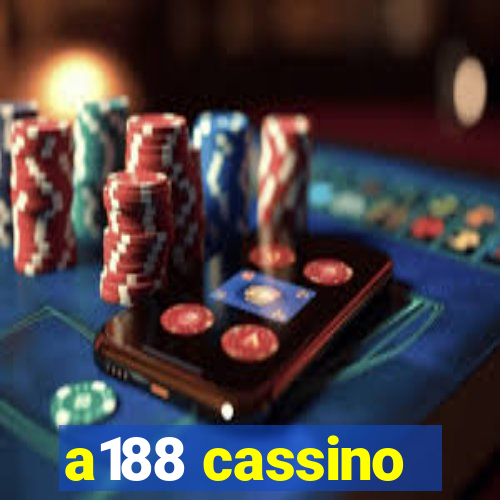 a188 cassino