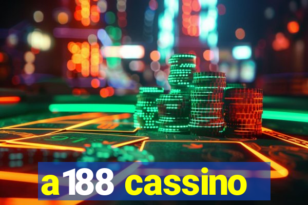 a188 cassino