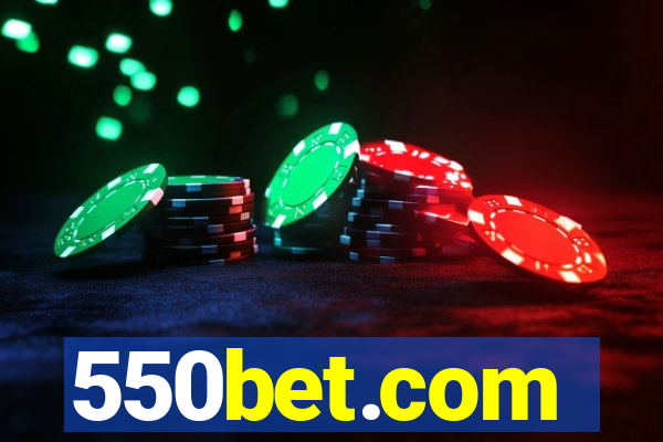 550bet.com