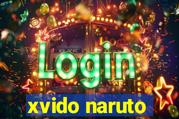 xvido naruto