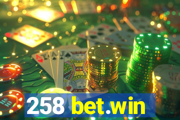 258 bet.win