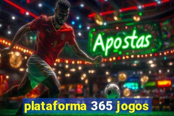 plataforma 365 jogos