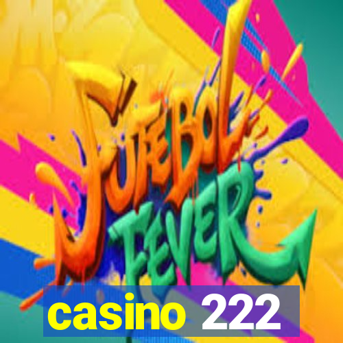 casino 222