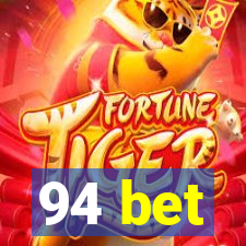 94 bet