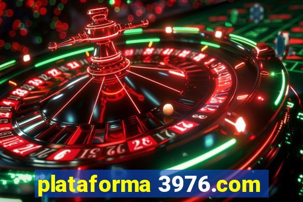 plataforma 3976.com