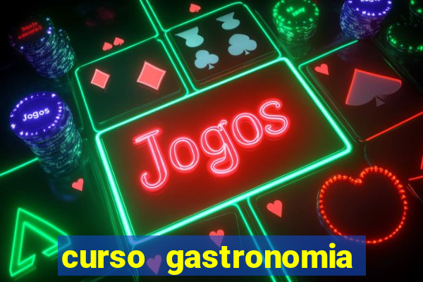 curso gastronomia porto alegre