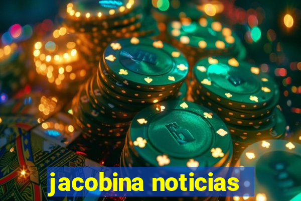 jacobina noticias