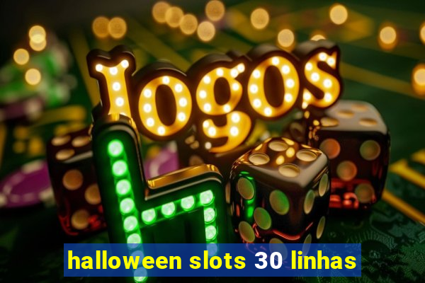 halloween slots 30 linhas