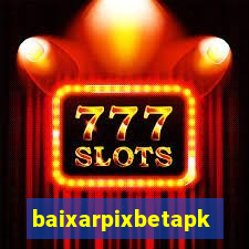 baixarpixbetapk