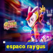 espaco raygus