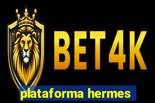 plataforma hermes