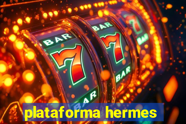 plataforma hermes