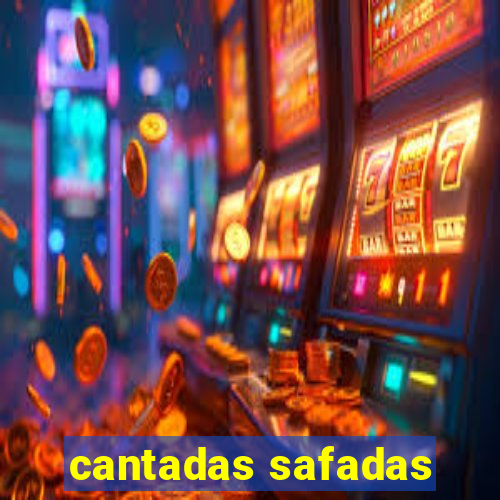 cantadas safadas