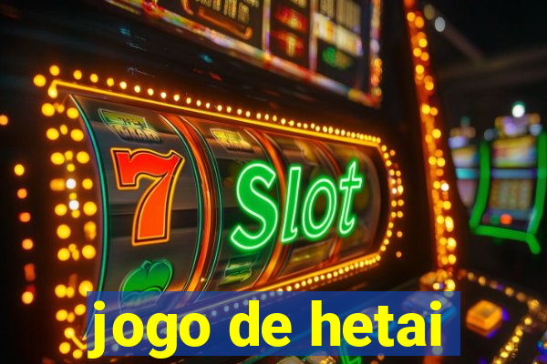 jogo de hetai