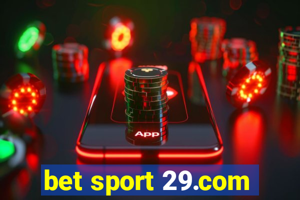 bet sport 29.com