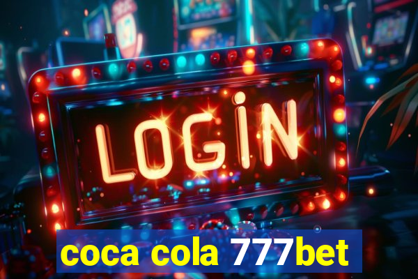 coca cola 777bet