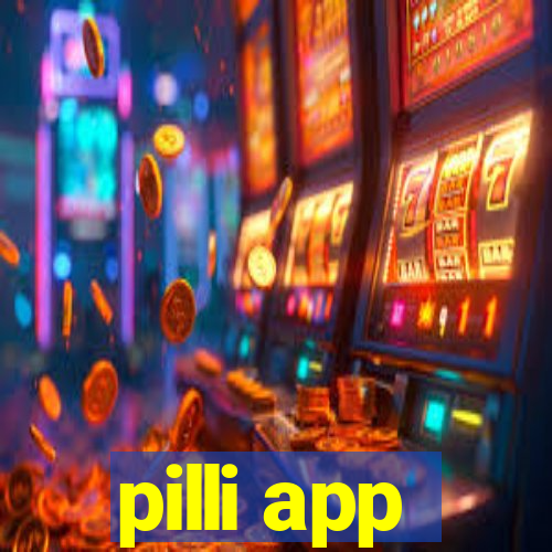 pilli app