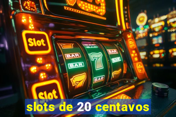 slots de 20 centavos