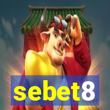 sebet8