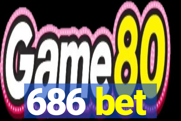 686 bet