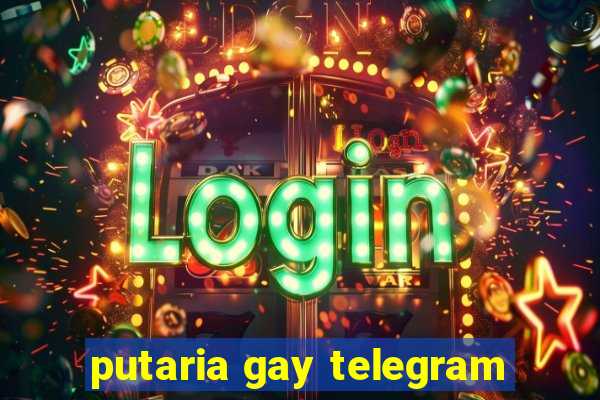 putaria gay telegram