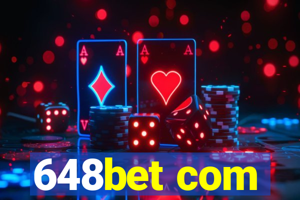 648bet com