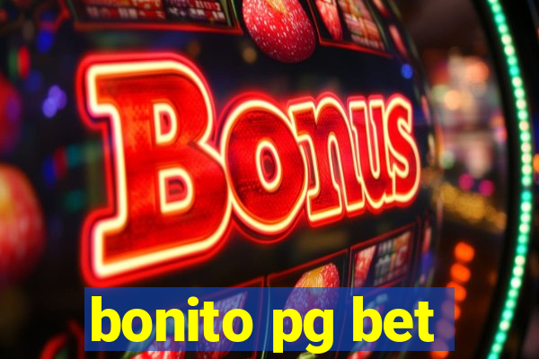 bonito pg bet