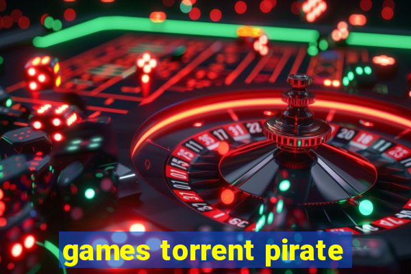 games torrent pirate