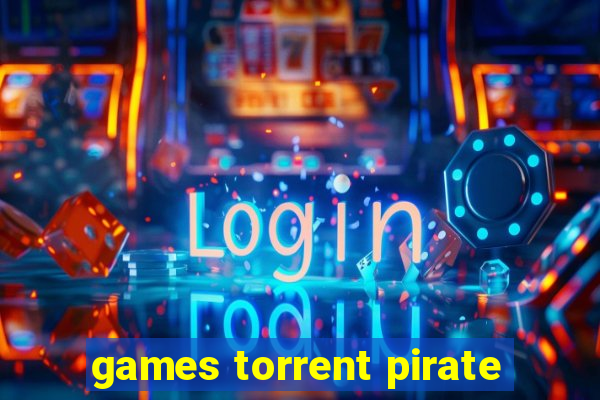 games torrent pirate