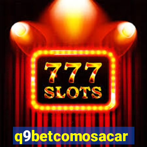 q9betcomosacar