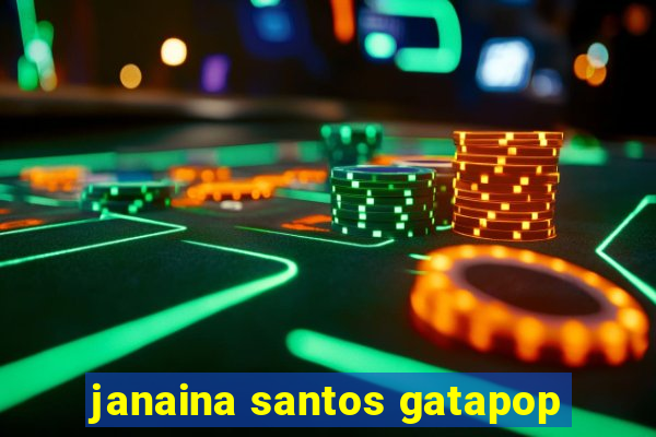 janaina santos gatapop