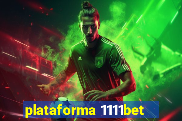 plataforma 1111bet